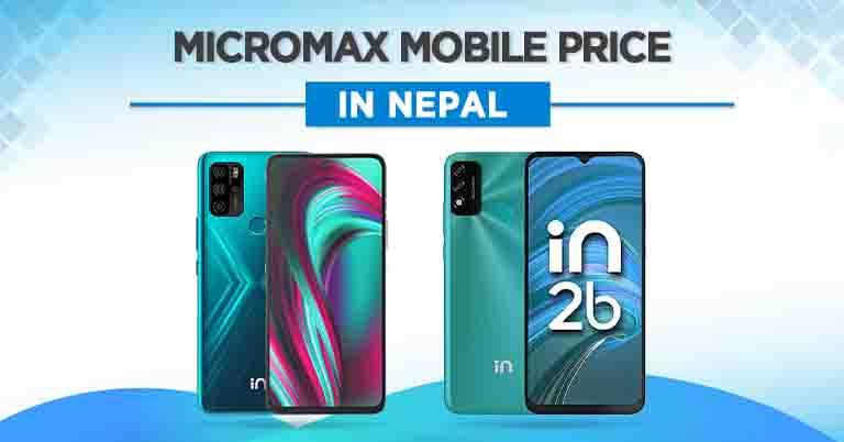 Micromax Mobile Price in Nepal 2022 [Updated]