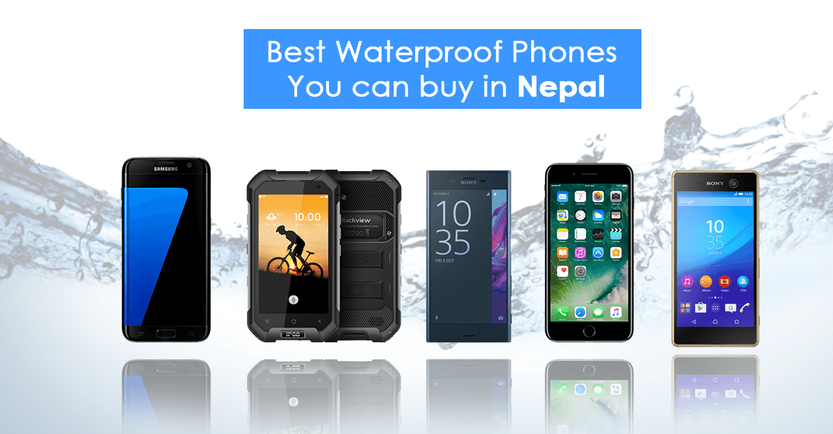 Best Water Resistant Phones You can Buy in Nepal