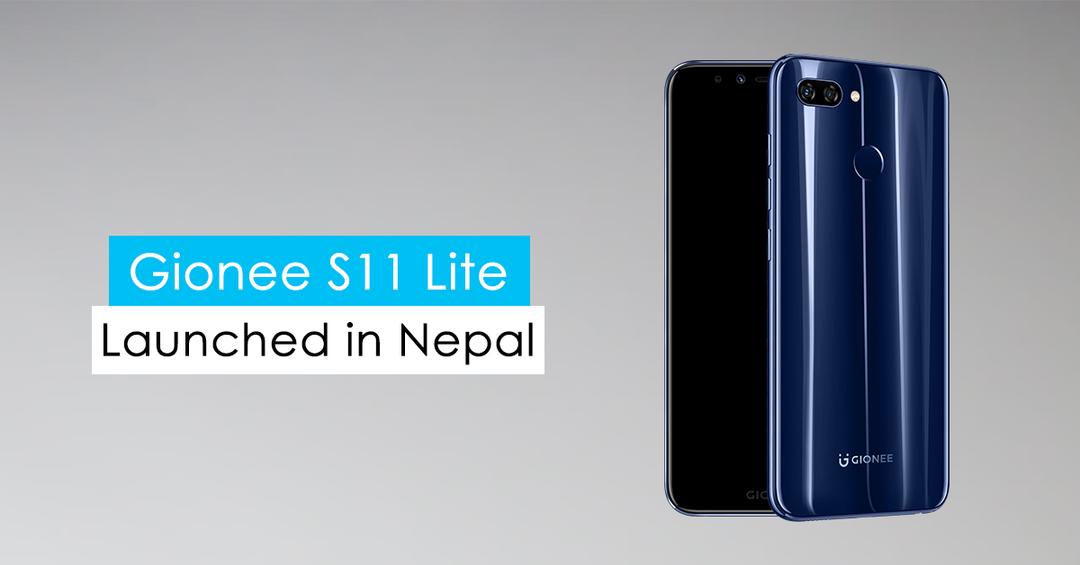 Gionee S11 Lite with FullView Display and Dual Camera Launched in Nepal