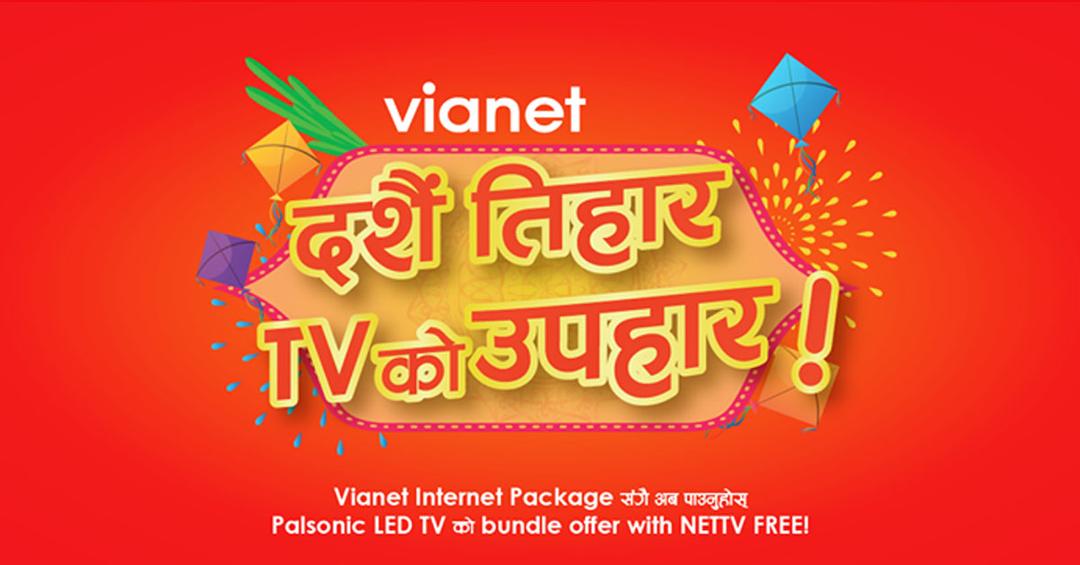 Vianet's Dashain Tihar Offer: Now with LED TVs from Palsonic