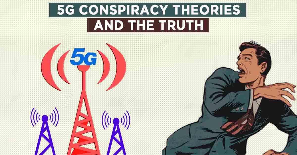 5G, Conspiracy Theories, & The Truth!