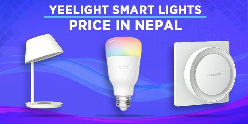 Yeelight Smart Light Products Price in Nepal [Updated: September 2020]