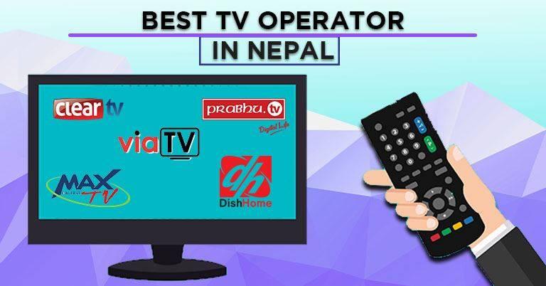 Best TV Operators in Nepal: Pricing, Picture Quality, Channels, Extras