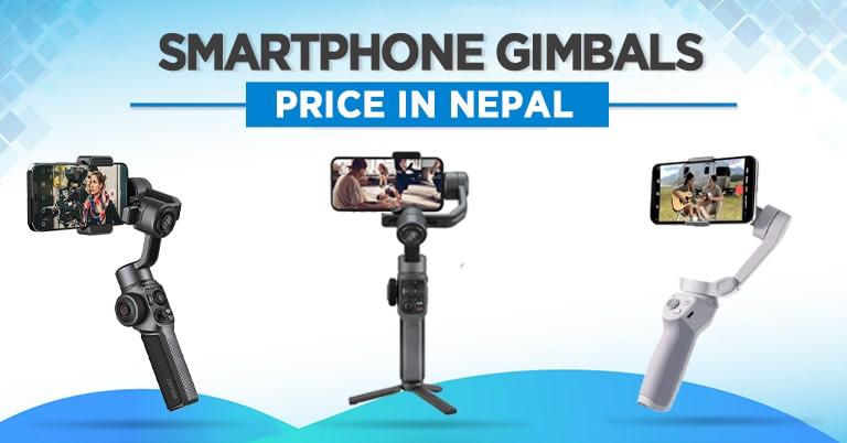 Smartphone Gimbals Price in Nepal 2022 [Updated]