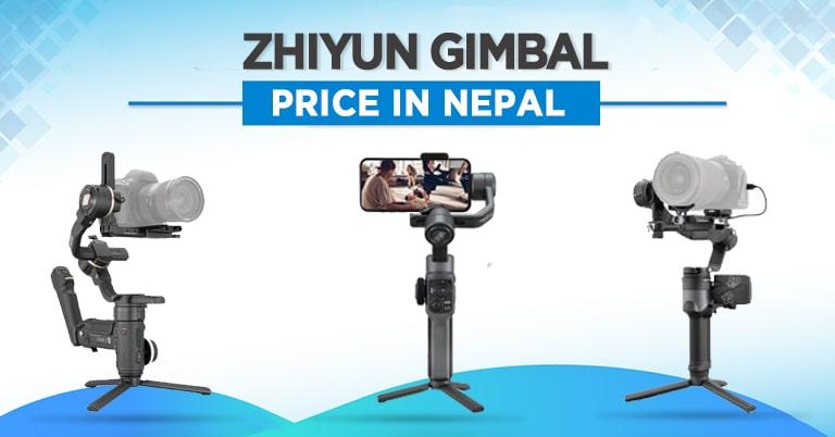 Zhiyun Gimbals Price in Nepal 2022 [Updated]