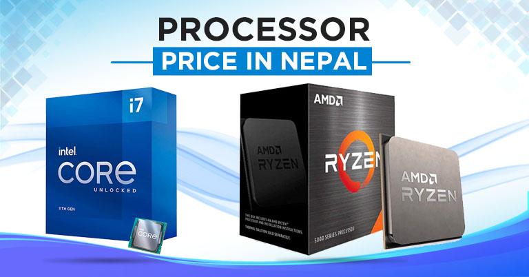 Processor Price in Nepal [Updated]: Intel, AMD Desktop CPUs