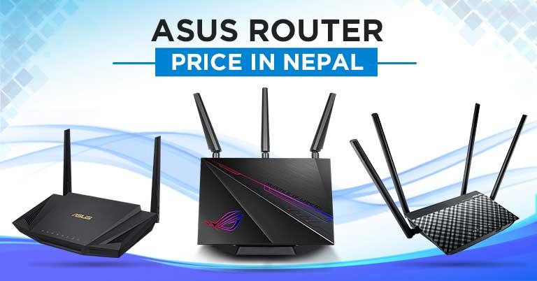 Asus Routers Price in Nepal [Updated]