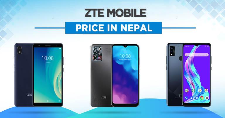 ZTE Mobile Price in Nepal [Updated]