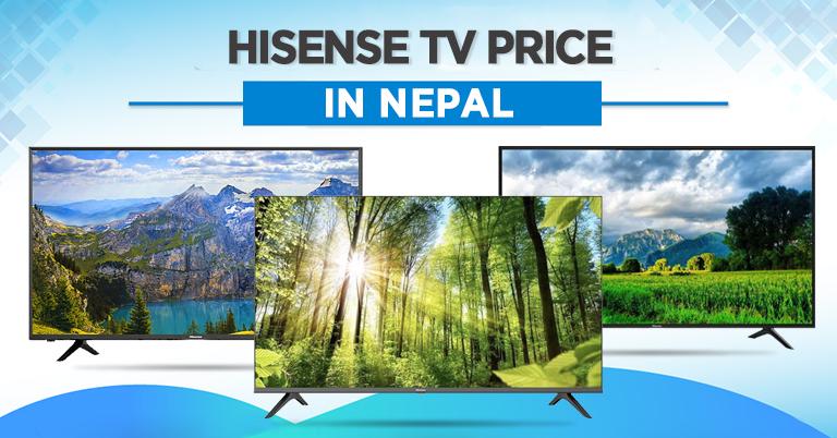 Hisense TV Price in Nepal [Updated]