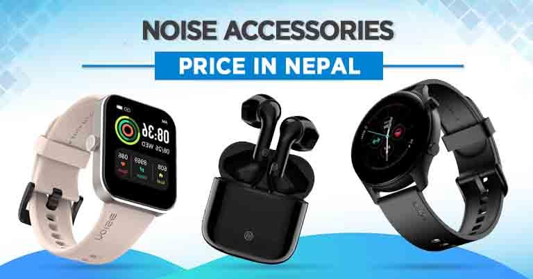 Noise Accessories Price in Nepal [Updated]