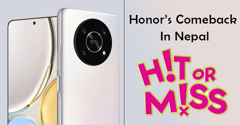 Honor's Comeback In Nepal: Hit or Miss?