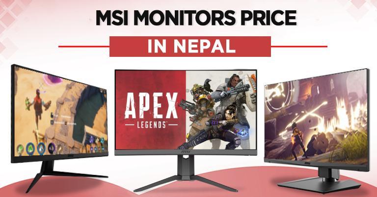 MSI Monitors Price in Nepal 2022 [Updated]