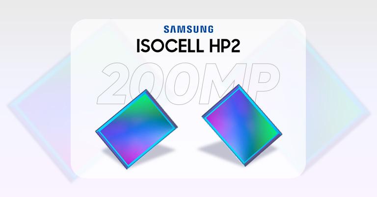 Samsung details 200MP ISOCELL HP2 sensor ahead of Galaxy S23 Ultra launch