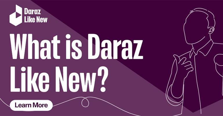 Daraz Like New: A NEW Feature to buy OLD smartphones!