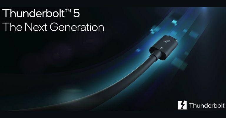 Thunderbolt 5 announced with thundering data speed of up to 120 Gbps!