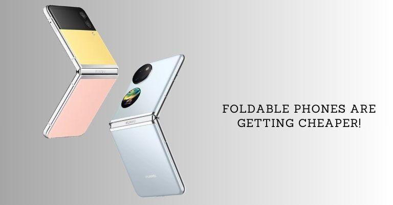 Foldable phones will FINALLY be for the regular folks!