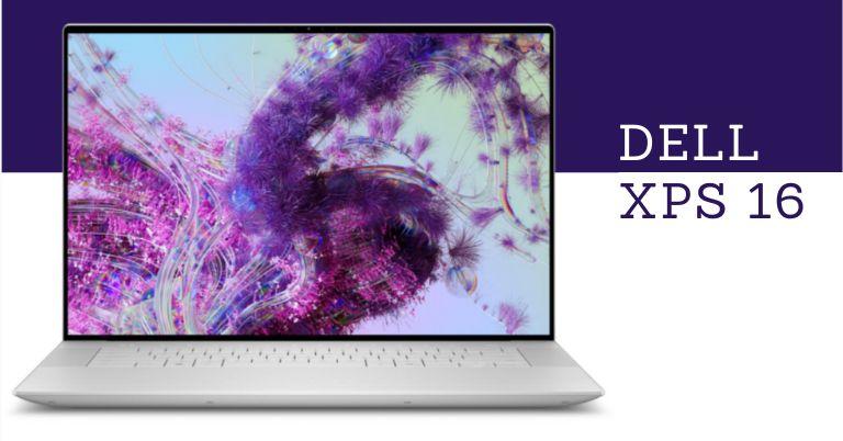 Dell XPS 16 for 2024 announced with latest Intel Processors!