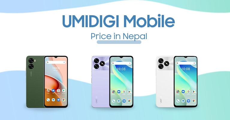 UMIDIGI Mobiles Price in Nepal